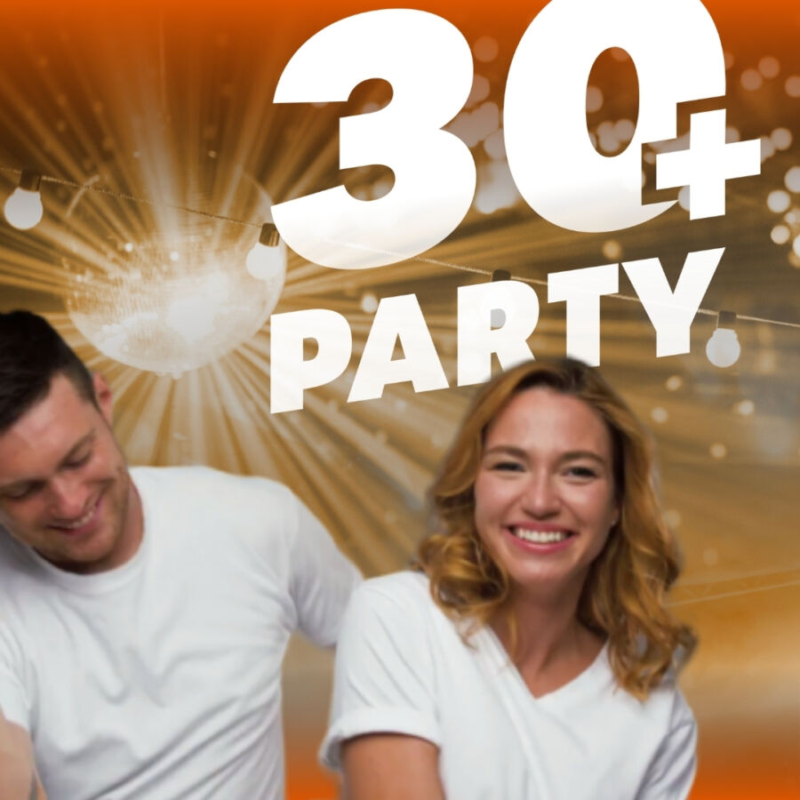 Bild: 30+PARTY - 22. Februar 25